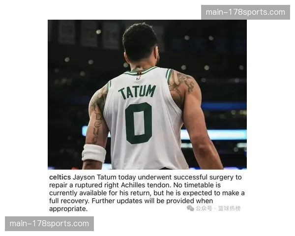 塔图姆跟腱断裂后恢复迅速，已能参与五对五对抗训练